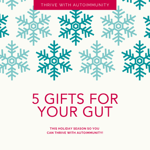 5 Gifts For Your Gut This Holiday Season