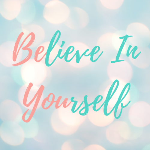 believe in you