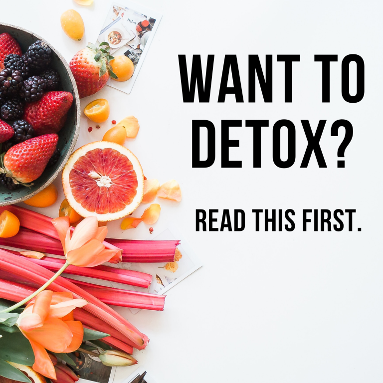 Want to Detox? Read This First.