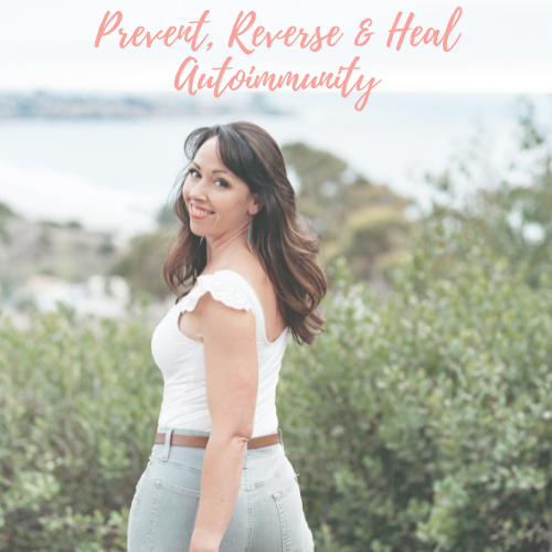 Gut Health: Prevent, Reverse & Heal Autoimmunity