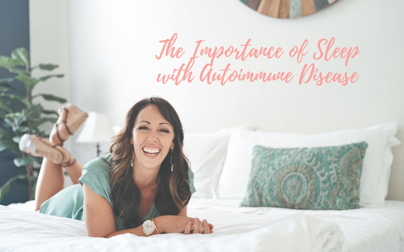 The Importance of Sleep with Autoimmune Disease